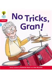 Oxford Reading Tree: Level 4: Floppy's Phonics Fiction: No Tricks, Gran!