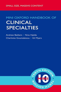 Oxford Handbook of Clinical Specialties - Mini Edition