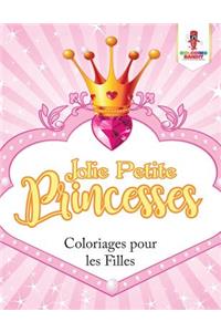 Jolie Petite Princesses