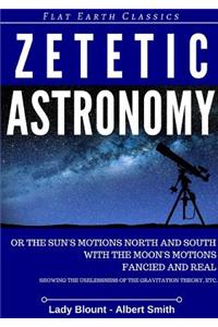 Zetetic Astronomy