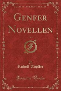 Genfer Novellen, Vol. 2 (Classic Reprint)