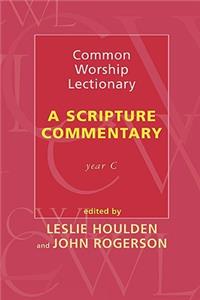 Common Worship Lectionary - A Scripture Commentary Year C