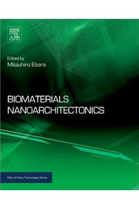 Biomaterials Nanoarchitectonics