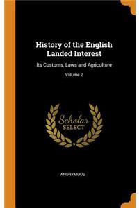 History of the English Landed Interest