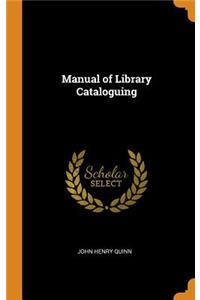 Manual of Library Cataloguing