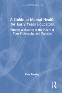 Guide to Mental Health for Early Years Educators