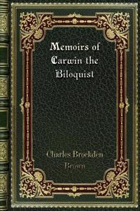 Memoirs of Carwin the Biloquist