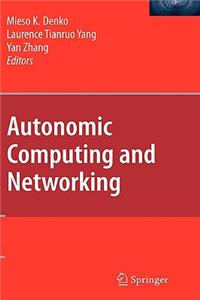 Autonomic Computing and Networking