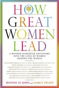 How Great Women Lead
