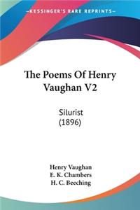 The Poems Of Henry Vaughan V2
