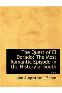 The Quest of El Dorado