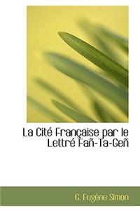 La Citac Franasaise Par Le Lettrac Faap-Ta-Geap