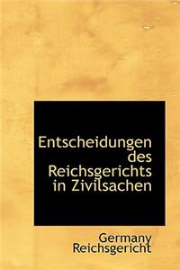 Entscheidungen Des Reichsgerichts in Zivilsachen