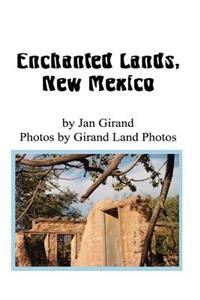 Enchanted Lands, New Mexico