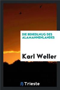 Die Besiedlung Des Alamannenlandes