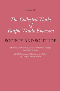 Collected Works of Ralph Waldo Emerson