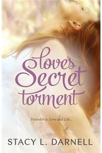 Love's Secret Torment