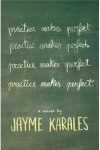 Practice Makes Perfect