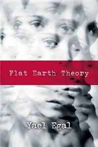 Flat Earth Theory