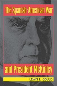 The Spanish-American War and President McKinley