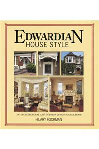 Edwardian House Style