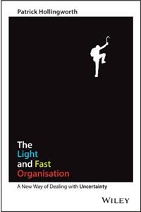 The Light and Fast Organisation