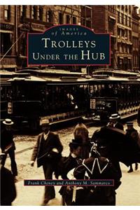 Trolleys Under the Hub