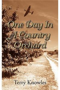 One Day in a Country Orchard