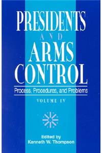 Presidents and Arms Control