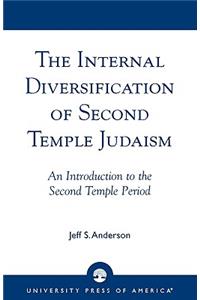 Internal Diversification of Second Temple Judaism