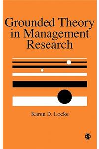 Grounded Theory in Management Research