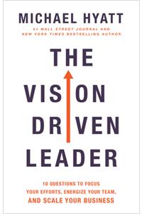 Vision Driven Leader