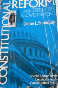 Constitutional Reform and Effective Government