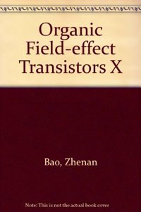 Organic Field-Effect Transistors X