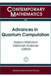 Advances in Quantum Computation