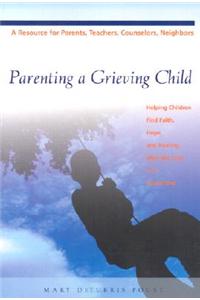 Parenting a Grieving Child