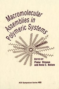 Macromolecular Assemblies in Polymer Systems