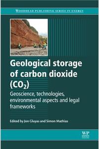 Geological Storage of Carbon Dioxide (CO2)