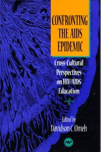 Confronting The AIDS Epidemic