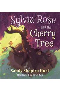 Sylvia Rose and the Cherry Tree