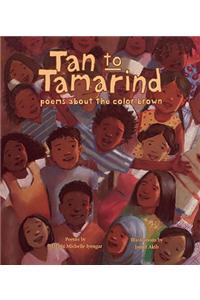 Tan to Tamarind: Poems about the Color Brown