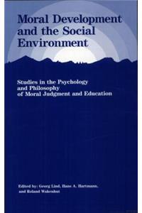 Moral Development and the Social Environment