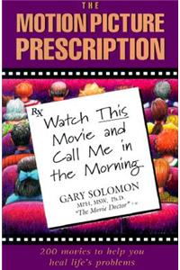 The Motion Picture Prescription