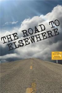 Road to Elsewhere