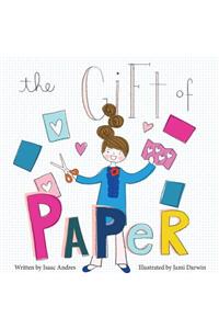 The Gift of Paper