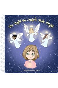The Night the Angels Took Flight