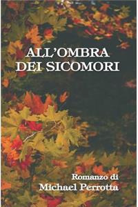 All'ombra Dei Sicomori