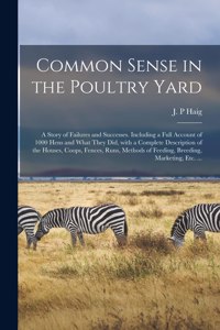 Common Sense in the Poultry Yard