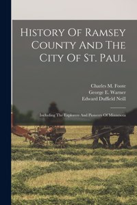 History Of Ramsey County And The City Of St. Paul