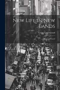 New Life in new Lands